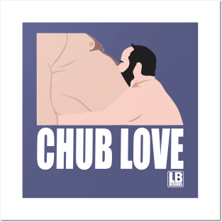 Chub Love Posters and Art